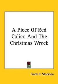 A Piece of Red Calico